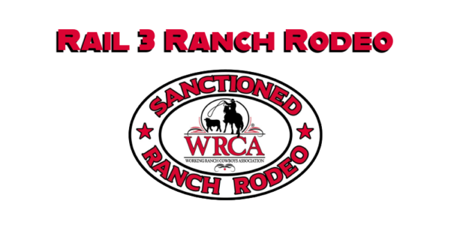 Rail 3 Ranch Rodeo Rail 3 Ranch Rodeo